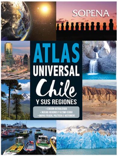  ATLAS UNIVERSAL CHILE Y SUS REGIONES SOPENA 